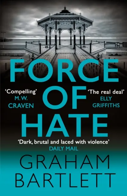 Síla nenávisti - Od autora bestselleru, který se dostal do první desítky nejprodávanějších knih. - Force of Hate - From the author of the top ten bestseller