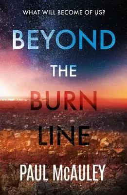 Za hranicí spálení - Beyond the Burn Line