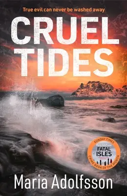 Kruté přílivy - Nový strhující případ z celosvětově nejprodávanější série - Cruel Tides - The riveting new case in the globally bestselling series