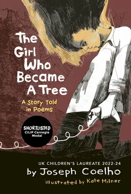 Dívka, která se stala stromem: Příběh vyprávěný v básních - The Girl Who Became a Tree: A Story Told in Poems