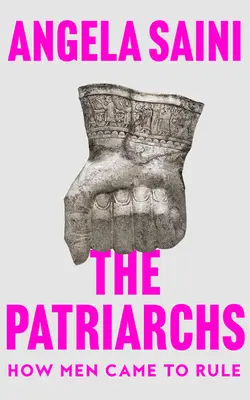 Patriarchové - Jak muži začali vládnout - Patriarchs - How Men Came to Rule