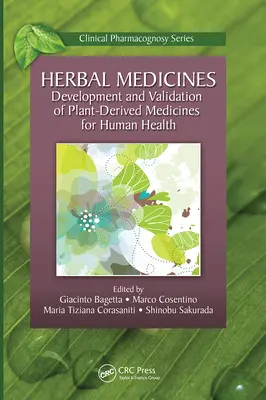 Bylinné léky: Vývoj a ověřování léčiv rostlinného původu pro lidské zdraví - Herbal Medicines: Development and Validation of Plant-derived Medicines for Human Health