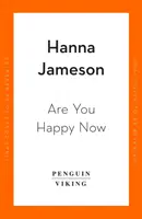 Are You Happy Now - „Jeden z nejlepších románů roku 2023“ Sara Collinsová - Are You Happy Now - 'One of the best novels of 2023' Sara Collins