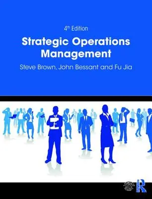 Strategické řízení operací - Strategic Operations Management