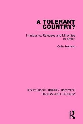 Tolerantní země?: Imigranti, uprchlíci a menšiny - A Tolerant Country?: Immigrants, Refugees and Minorities