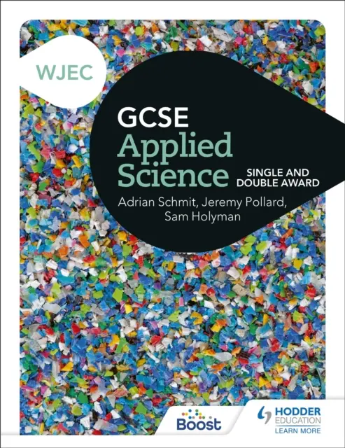 WJEC GCSE Applied Science - Single a Double Award - WJEC GCSE Applied Science - Single and Double Award