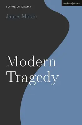 Moderní tragédie - Modern Tragedy