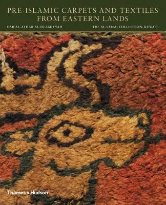 Předislámské koberce a textilie z východních zemí - Pre-Islamic Carpets and Textiles from Eastern Lands