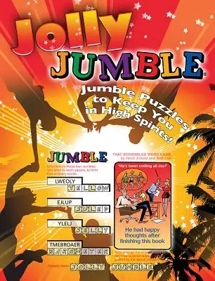 Jolly Jumble(r): Jumble(r): Hádanky, které vás udrží v dobré náladě! - Jolly Jumble(r): Jumble(r) Puzzles to Keep You in High Spirits!