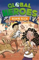 Globální hrdinové: Záchrana při požáru buše - Global Heroes: Bushfire Rescue