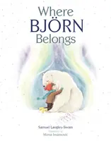 Kam patří Bjorn - Where Bjorn Belongs