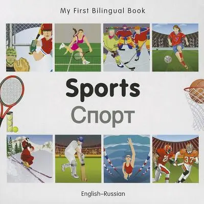 Moje první dvojjazyčná kniha - Sport (anglicko-ruská) - My First Bilingual Book-Sports (English-Russian)