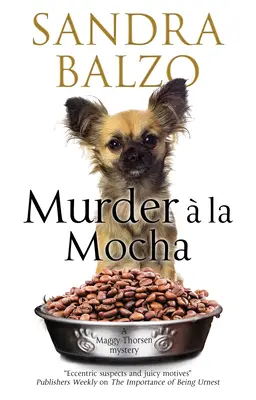 Vražda a la Mocha - Murder a la Mocha