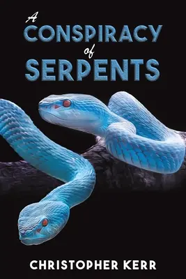 Spiknutí hadů - A Conspiracy of Serpents