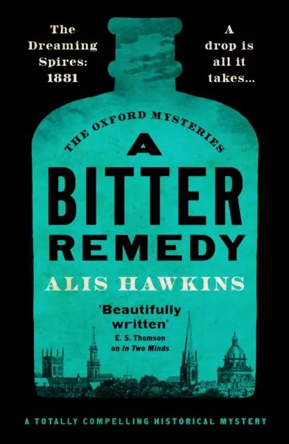 Hořká náprava - Naprosto strhující historická detektivka - Bitter Remedy - A totally compelling historical mystery