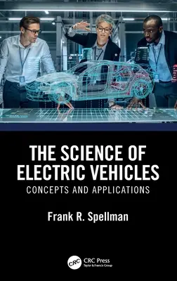Věda o elektrických vozidlech: Koncepty a aplikace - The Science of Electric Vehicles: Concepts and Applications