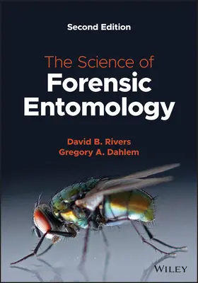 Věda o forenzní entomologii - The Science of Forensic Entomology