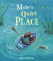 Krtkovo tiché místo - Mole's Quiet Place