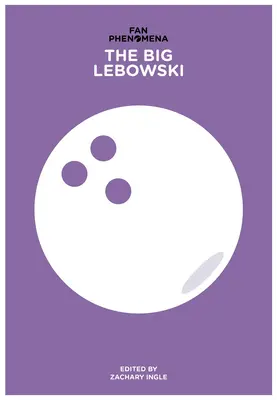 Fenomén fanoušek: Big Lebowski - Fan Phenomena: The Big Lebowski