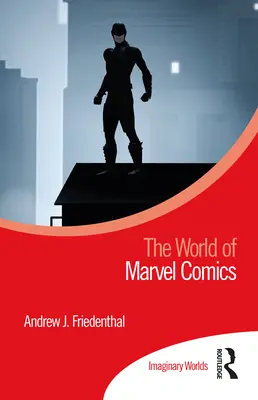 Svět komiksů Marvel - The World of Marvel Comics