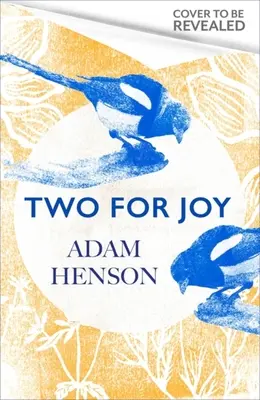 Dva pro radost: Vychutnejte si venkov na nesčetné způsoby. - Two for Joy: The Myriad Ways to Enjoy the Countryside