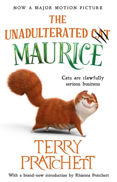 Nefalšovaný kocour - edice Úžasný Maurice - Unadulterated Cat - The Amazing Maurice Edition