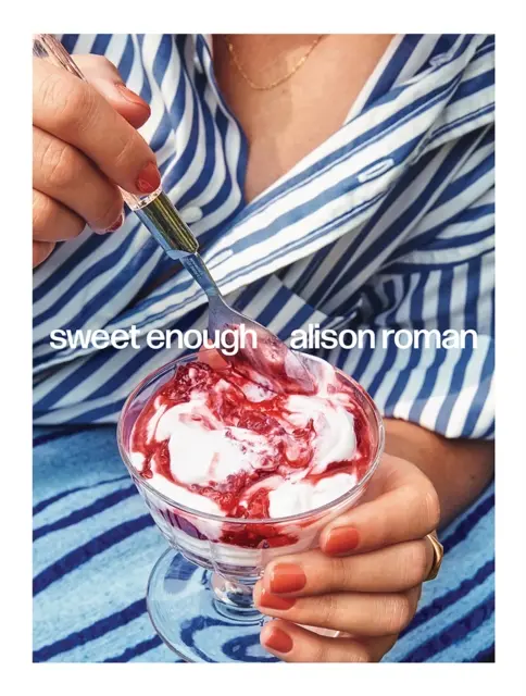 Dost sladké - Kniha o pečení - Sweet Enough - A Baking Book