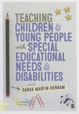 Výuka dětí a mladých lidí se speciálními vzdělávacími potřebami a zdravotním postižením - Teaching Children and Young People with Special Educational Needs and Disabilities