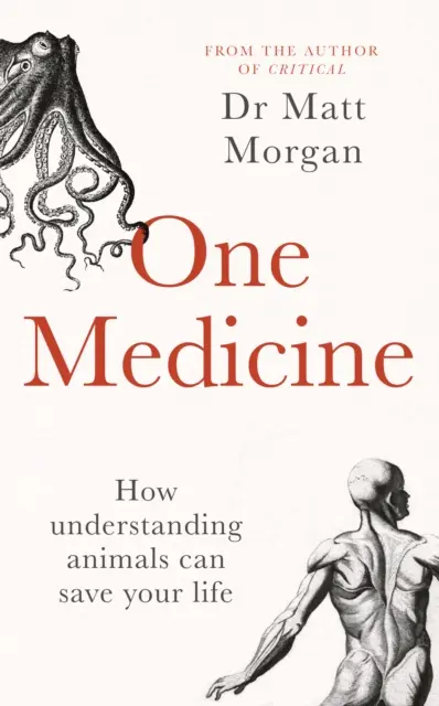 Jedna medicína - Jak nám porozumění zvířatům může zachránit život - One Medicine - How understanding animals can save our lives