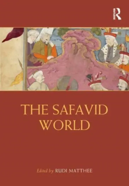 Safavidský svět - The Safavid World