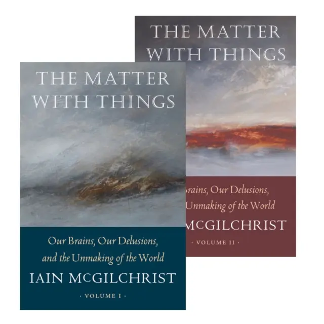 Matter With Things - Our Brains, Our Delusions, and the Unmaking of the World (Záležitost s věcmi - Naše mozky, naše iluze a rozvracení světa) - Matter With Things - Our Brains, Our Delusions, and the Unmaking of the World