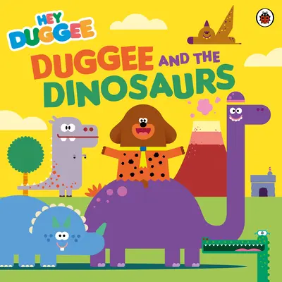 Hey Duggee: Duggee a dinosauři - samolepky: Duggee a dinosauři - Duggee a dinosauři - Hey Duggee: Duggee and the Dinosaurs
