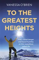 K největším výšinám - To the Greatest Heights
