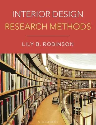 Výzkumné metody interiérového designu - Interior Design Research Methods