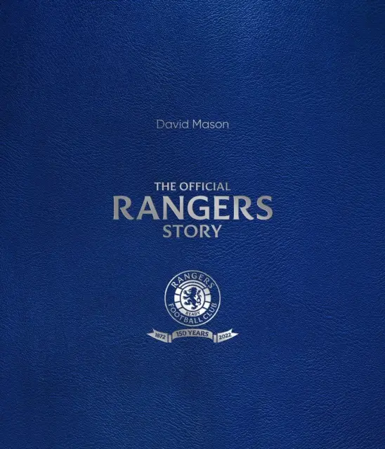 Příběh Rangers - 150 let pozoruhodného fotbalového klubu - Rangers Story - 150 Years of a Remarkable Football Club