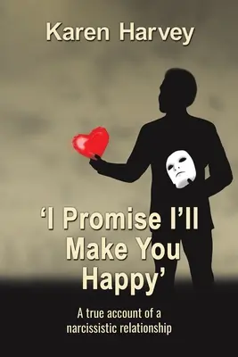 Slibuji, že tě udělám šťastnou - I Promise I'll Make You Happy