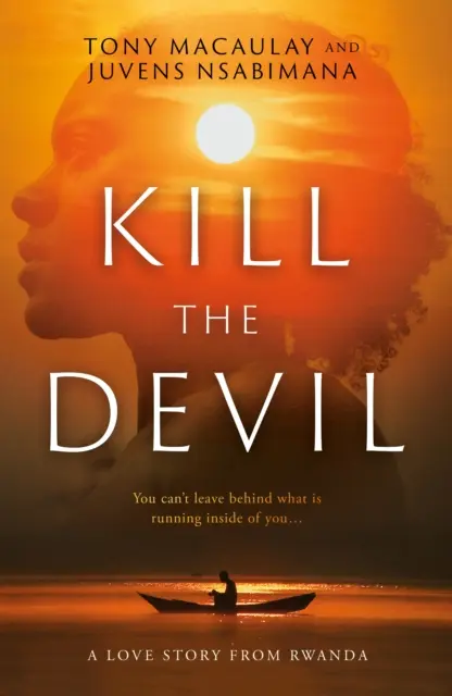 Zabít ďábla - Milostný příběh ze Rwandy - Kill the Devil - A Love Story from Rwanda