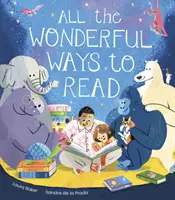 Všechny úžasné způsoby čtení - All the Wonderful Ways to Read