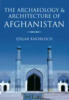 Archeologie a architektura Afghánistánu - Archaeology and Architecture of Afghanistan