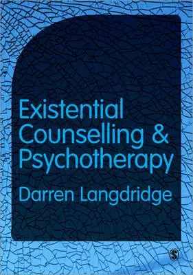 Existenciální poradenství a psychoterapie - Existential Counselling and Psychotherapy