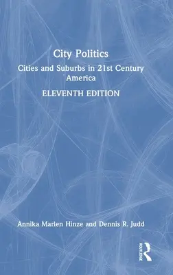 Městská politika: Politika měst: Města a předměstí v Americe 21. století - City Politics: Cities and Suburbs in 21st Century America