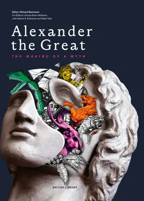 Alexandr Veliký: Alexandr Alexander: Tvorba mýtu - Alexander the Great: The Making of a Myth