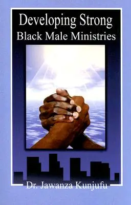 Rozvoj silných černošských mužů - Developing Strong Black Male Ministries