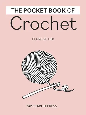 Kapesní kniha háčkování - Pocket Book of Crochet