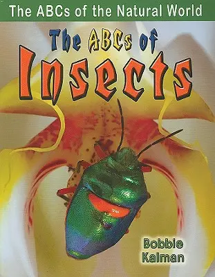 ABC hmyzu - The ABCs of Insects