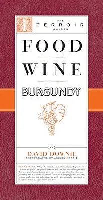Jídlo Víno Burgundsko - Food Wine Burgundy