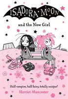 Isadora Moon a nová dívka - Isadora Moon and the New Girl