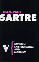 Mezi existencialismem a marxismem - Between Existentialism and Marxism