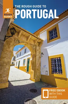 The Rough Guide to Portugal (Cestovní průvodce s elektronickou knihou zdarma) - The Rough Guide to Portugal (Travel Guide with Free Ebook)