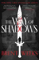 Cesta stínů - 1. kniha Nočního anděla - Way Of Shadows - Book 1 of the Night Angel